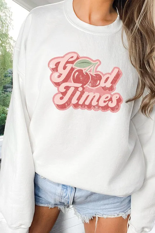 Good Times Sweatshirt